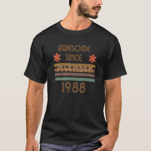 Awesome Since December 1988 Year Old Birthday Retr T-Shirt