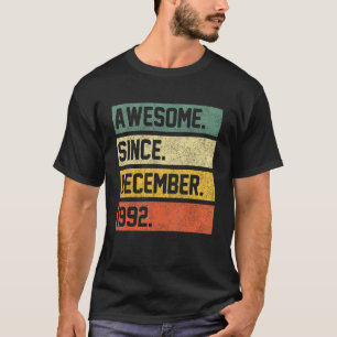 Awesome Since December 1992 30 Years Old  30th Bir T-Shirt