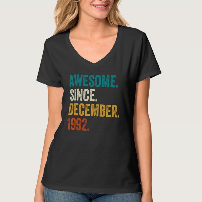 Awesome Since December 1992 30th Birthday  30 Year T-Shirt (Front)