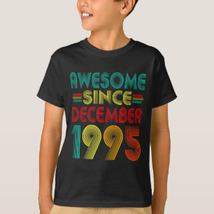 Awesome Since December 1995 Years 30th Bday Funny  T-Shirt