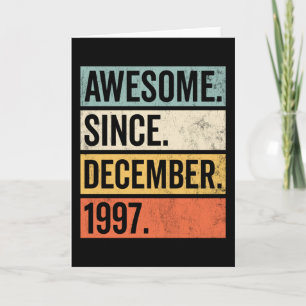 Awesome Since December 1997 Birthday Card