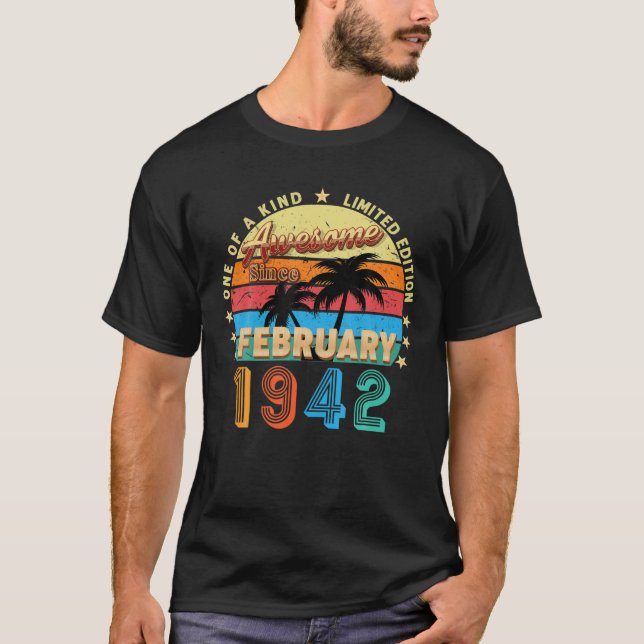 Awesome Since February 1942 80Th Birthday Limited T-Shirt (Front)