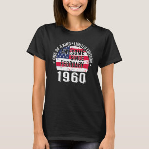 Awesome Since February 1960 Vintage 63 Years Old U T-Shirt