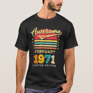 Awesome Since February 1971 Birthday T-Shirt