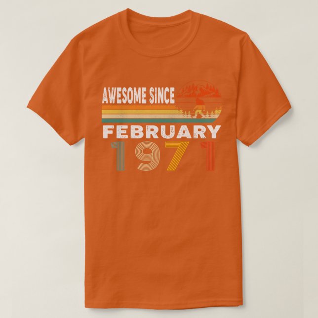 Awesome Since February 1971 T-Shirt (Design Front)