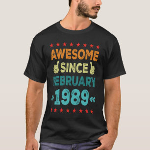 Awesome Since February 1989 34 Years Old 34th Birt T-Shirt