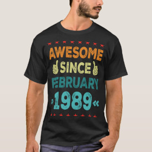 Awesome Since February 1989 34 Years Old 34th Birt T-Shirt