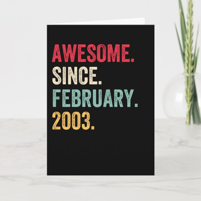 Awesome Since February 2003 Birthday Card (Front)
