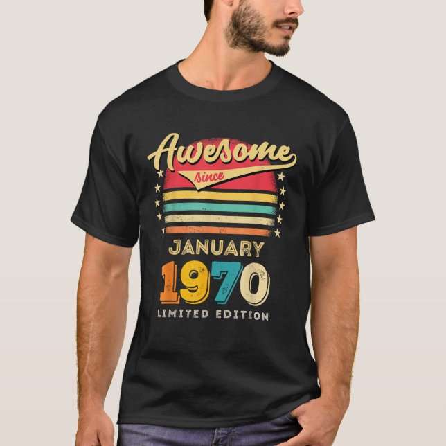 Awesome Since January 1970 Birthday T-Shirt (Front)