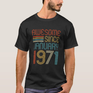 Awesome Since January 1971 51Th Birthday Retro T-Shirt