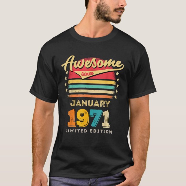 Awesome Since January 1971 Birthday T-Shirt (Front)