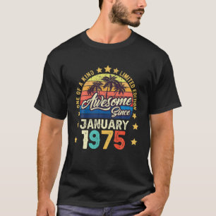 Awesome Since January 1975 Vintage 47Th Birthday T-Shirt