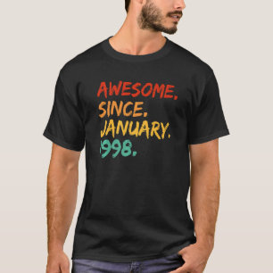 Awesome since January 1998 Birthday Celebration T-Shirt