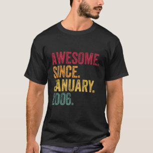 Awesome Since January 2006 15Th Birthday Gift Retr T-Shirt