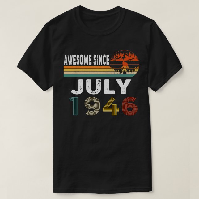 Awesome Since July 1946 T-Shirt (Design Front)