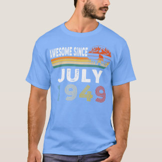 Awesome Since July 1949 T-Shirt