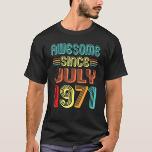 Awesome Since July 1971 Vintage 51 Years Old 51st T-Shirt