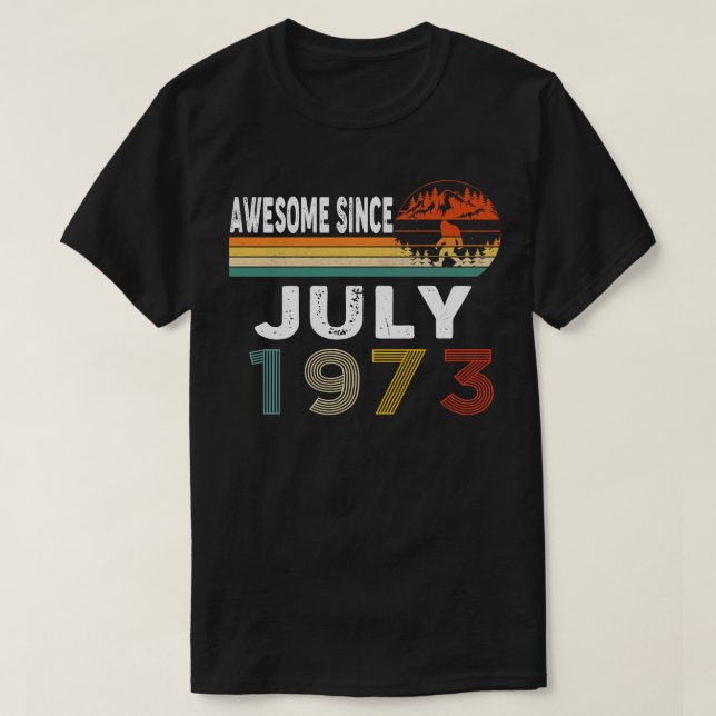 Awesome Since July 1973 T-Shirt (Design Front)