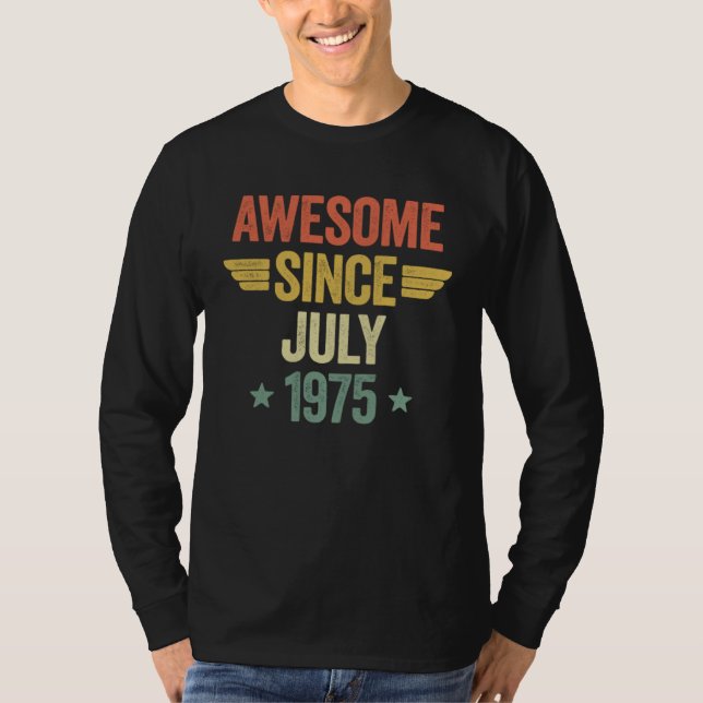 Awesome Since July 1975 T-Shirt (Front)