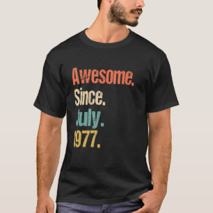 Awesome Since July 1977 45th Birthday Vintage T-Shirt