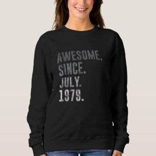 Awesome Since July 1979 43rd Birthday Vintage 1979 Sweatshirt