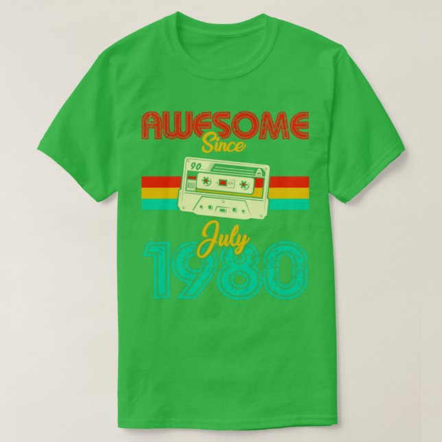Awesome since July 1980 T-Shirt (Design Front)