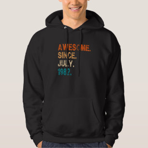 Awesome Since July 1982 Vintage 40th Birthday Hoodie