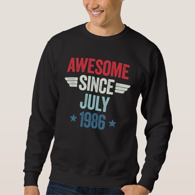 Awesome Since July 1986 Sweatshirt (Front)
