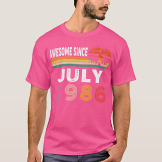 Awesome Since July 1986 T-Shirt