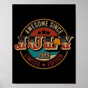 Awesome Since July 1989 _ 36 Years Old _ 36th Birt Poster