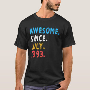 Awesome Since July 1993 30 Years Old 30th Birthday T-Shirt