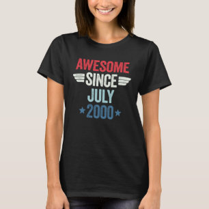 Awesome Since July 2000 T-Shirt