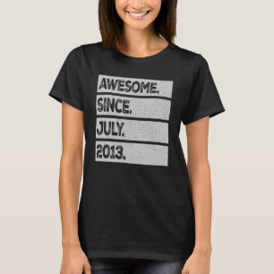 Awesome Since July 2013 10 Years Old 10th Birthday T-Shirt