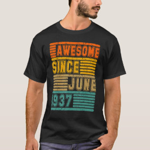 Awesome Since June 1937 Vintage 85th Men And Women T-Shirt