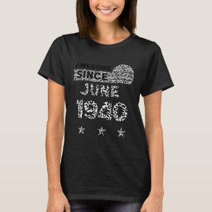 Awesome Since June 1940 Leopard 1940 June Birthday T-Shirt