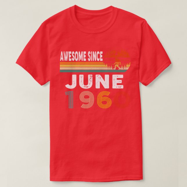 Awesome Since June 1960 T-Shirt (Design Front)