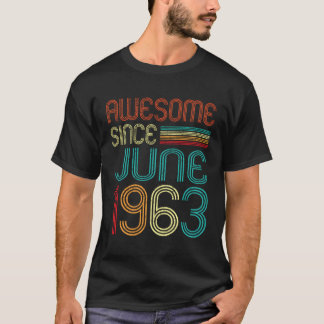 Awesome Since June 1963 1963 Year T-Shirt