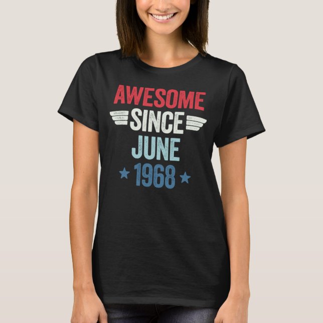 Awesome Since June 1968 1 T-Shirt (Front)