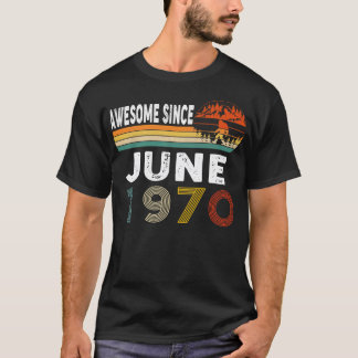 Awesome Since June 1970 T-Shirt