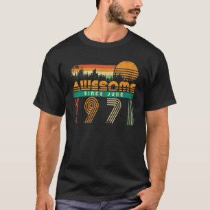 Awesome Since June 1971 Birthday  For Men Women Vi T-Shirt