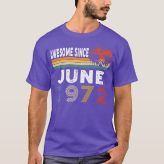 Awesome Since June 1972 T-Shirt