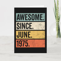 Awesome Since June 1975 Birthday Retro