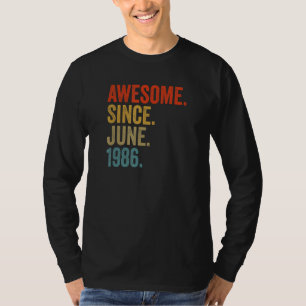Awesome Since June 1986 36th Birthday Vintage Retr T-Shirt