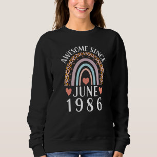 Awesome Since June 1986 For Women & Men Rainbow Sweatshirt