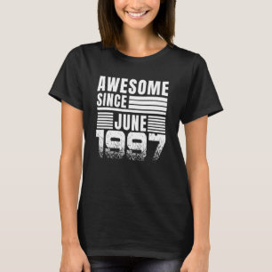 Awesome Since June 1997 25th Birthday T-Shirt