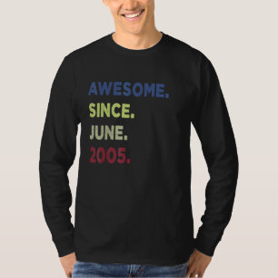 Awesome Since June 2005 17th Birthday 17 Year Old T-Shirt