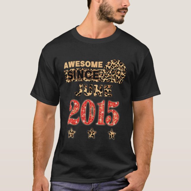 Awesome Since June 2015 Leopard Birthday June 2015 T-Shirt (Front)