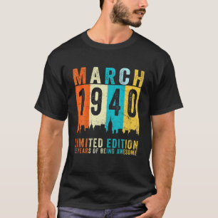 Awesome Since March 1940 82Nd Birthday Vintage Ret T-Shirt