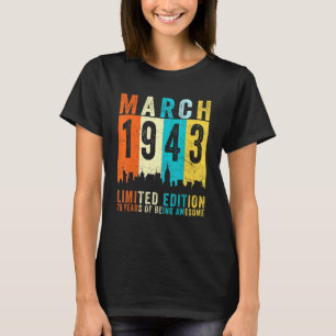 Awesome Since March 1943 79th Birthday Vintage Ret T-Shirt