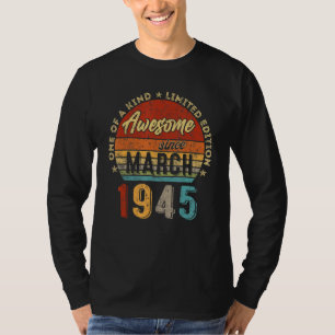 Awesome Since March 1945 Vintage 77th Birthday T-Shirt